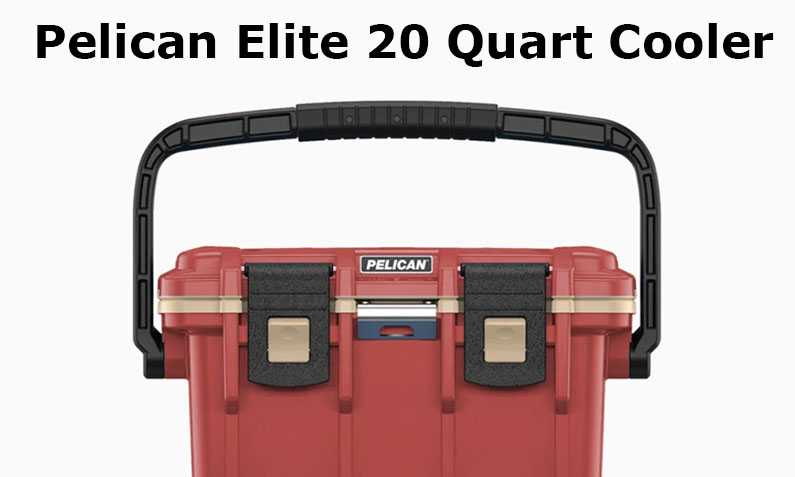Pelican Elite 20 Quart Cooler Review